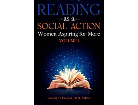 Livro Reading As A Social Action Women Aspiring For More De Tammy Francis, Lashun Gaines Et Al. (inglês)
