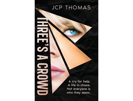 Livro Threes A Crowd A cry for help. A life in Chaos. Not everyone is who they seem. de JCP THOMAS (Inglês)
