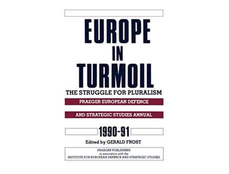 Livro Europe in Turmoil de Gerald Frost e Institute For European Defence And Strategic Studies (Inglês - Capa Dura)