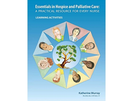 Livro Essentials in Hospice and Palliative Care A Practical Resource for Every Nurse Learning Activities de Katherine Murray (Inglês)