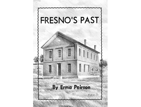 Livro Fresnos Past de Erma Peirson (Inglês)