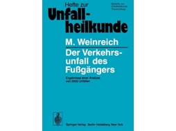 Livro Der Verkehrsunfall Des Fussgangers De H Schimkat E M Weinreich (alemão)