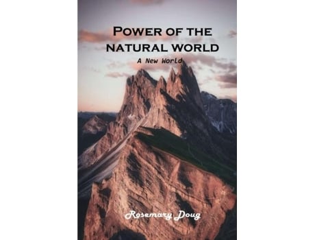 Livro Power Of The Natural World A New World De Rosemary Doug (inglês)