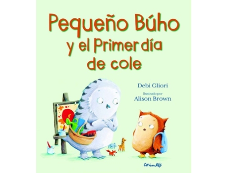 Livro Pequeño Buho Y El Primer Día De Cole de Debi Gliori (Espanhol)