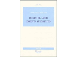 Livro Donde El Amor Inventa Su Infinito de Agapea (Espanhol)