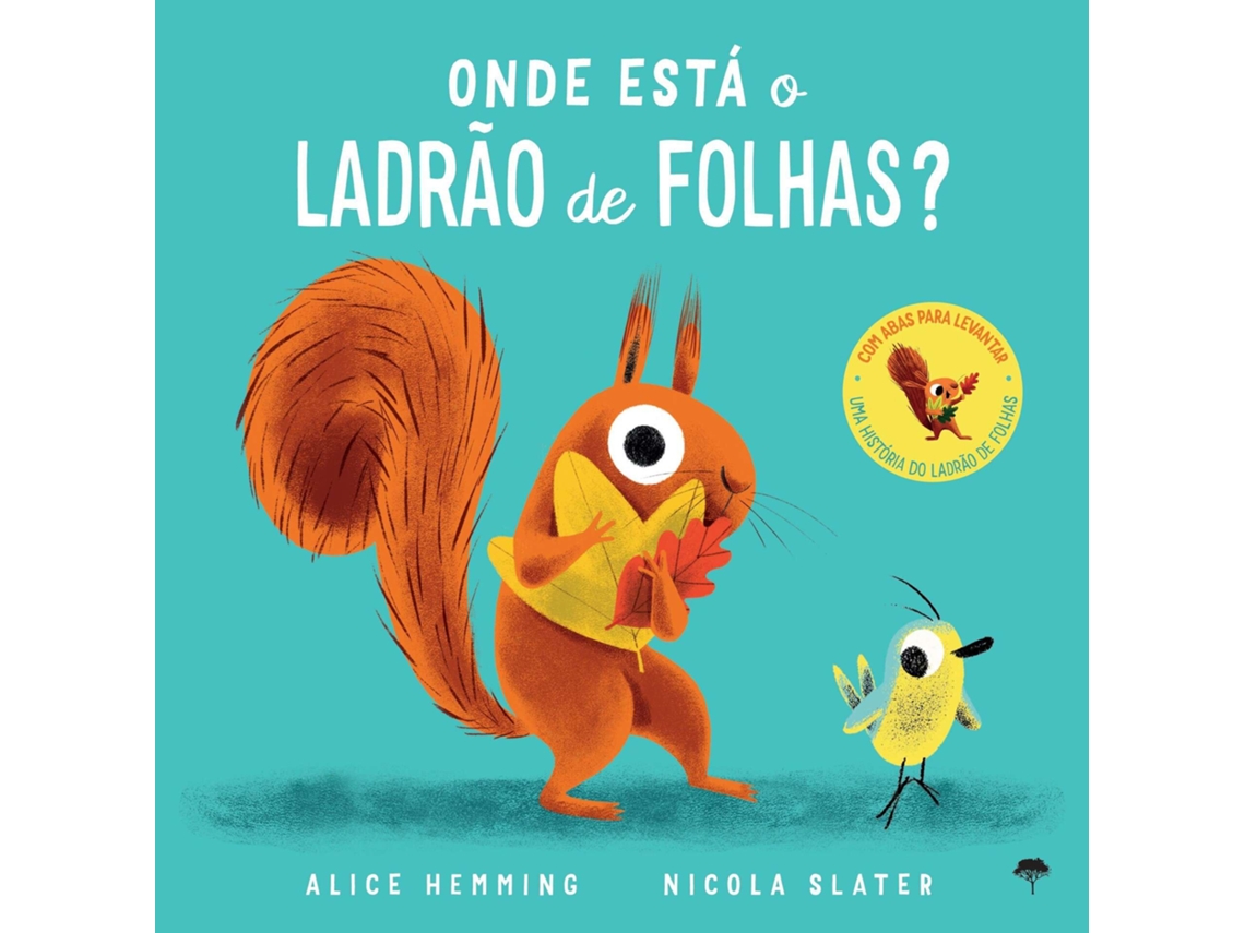 Onde Está O Ladrão De Folhas? De Alice Hemming