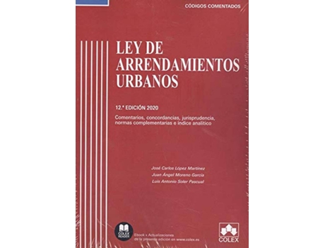 Livro Ley De Arrendamientos Urbanos - Código Comentado (Edición 2020) de Luis Antonio Soler Pascual (Espanhol)