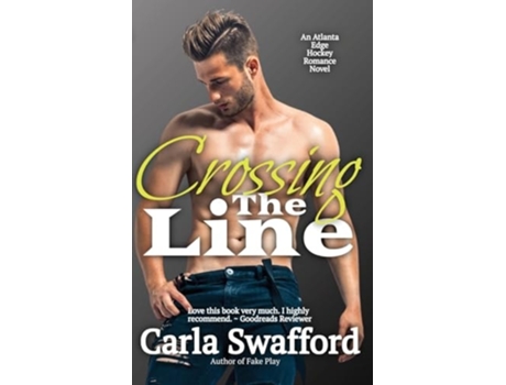 Livro Crossing The Line de Carla Swafford (Inglês)