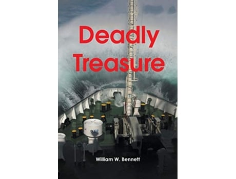 Livro Deadly Treasure De William W Bennett (inglês)