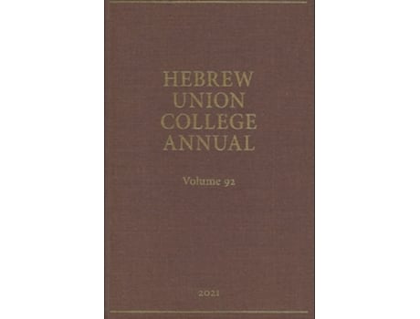 Livro Hebrew Union College Annual Vol. 92 de Hebrew Union College Press (Inglês - Capa Dura)