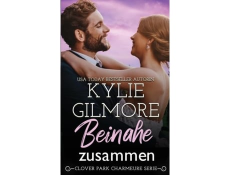 Livro Beinahe Zusammen De Kylie Gilmore (inglês)