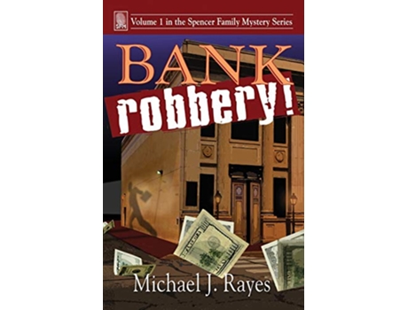 Livro Bank Robbery de Michael J Rayes (Inglês)