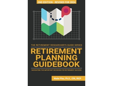 Livro Retirement Planning Guidebook de Wade Pfau (Inglês)