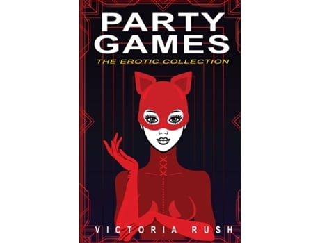 Livro Party Games The Erotic Collection De Victoria Rush (inglês)