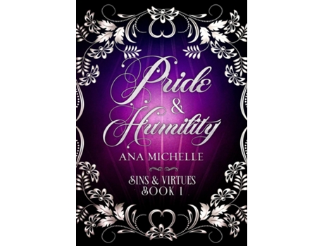 Livro Pride and Humility de Ana Michelle (Inglês)