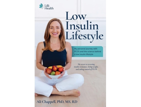 Livro Low Insulin Lifestyle de Ali Chappell (Inglês)