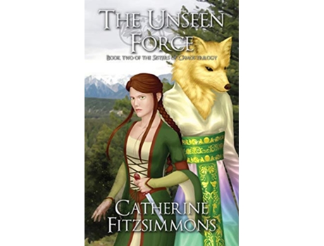 Livro The Unseen Force The Sisters of Chaos Trilogy de Catherine Fitzsimmons (Inglês)