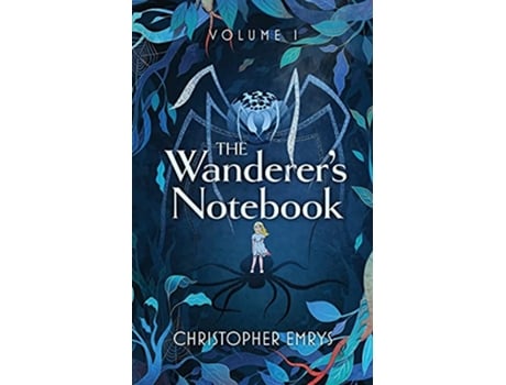Livro The Wanderers Notebook Volume 1 de Christopher Emrys (Inglês)