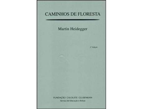 Livro Caminhos da Floresta de Martin Heidegger .