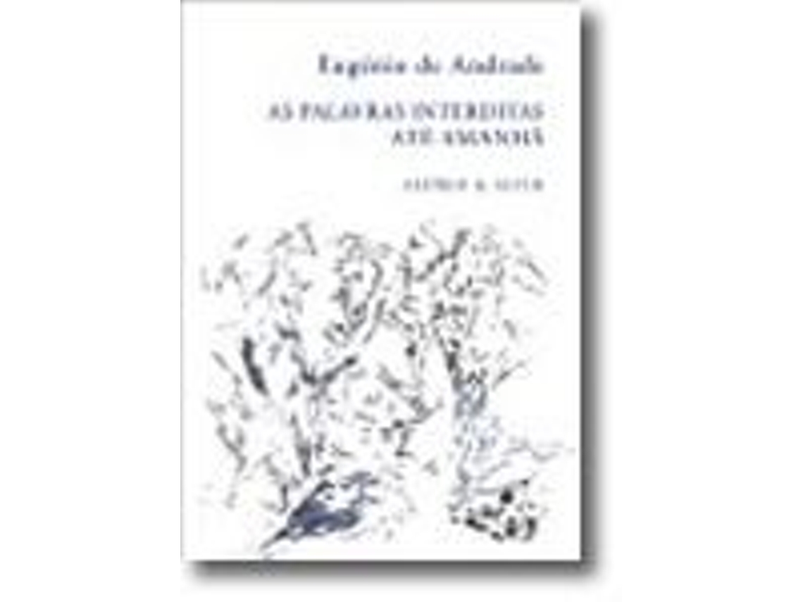Livro As Palavras Interditas - Até Amanhã de Eugénio (Espanhol)