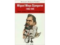 Livro Miguel Moya Ojanguren 1856-1920 de Margarita Marquez (Espanhol)