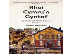 Livro Rhoi Cymrun Gyntaf Syniadaeth Plaid Cymru Cyfrol 1 de Richard Wyn Jones (Welsh)