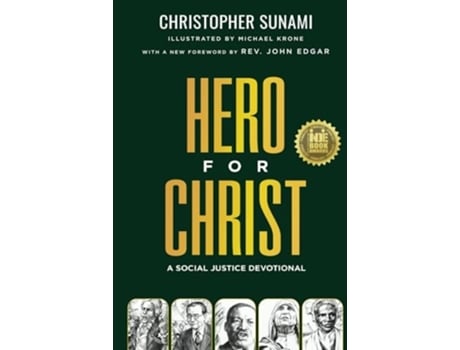Livro Hero For Christ A Social Justice Devotional de Christopher Sunami (Inglês - Capa Dura)