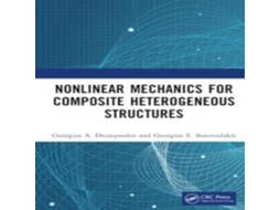 Livro Nonlinear Mechanics for Composite Heterogeneous Structures de Stavroulakis e Georgios E (Inglês)
