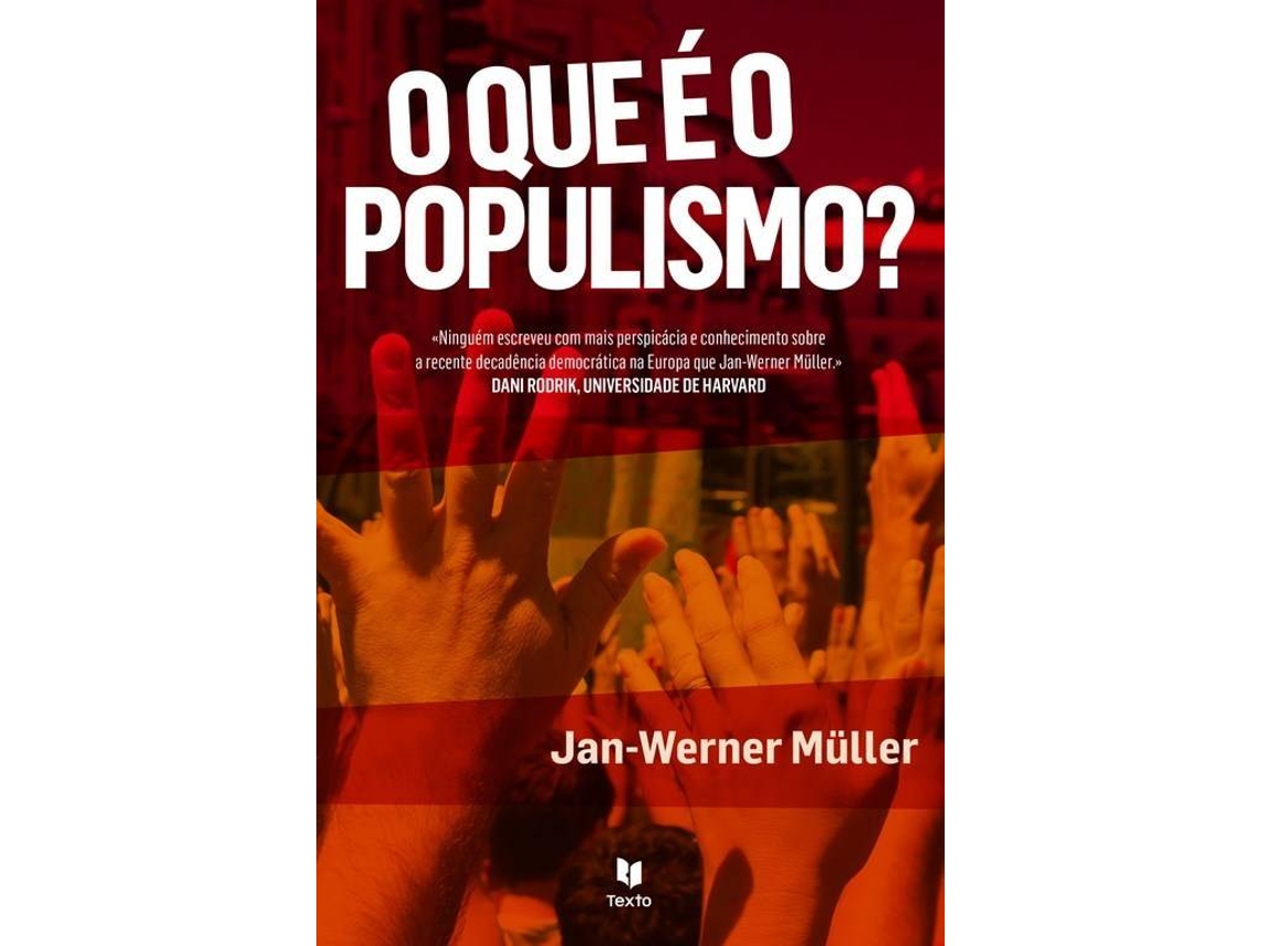 Livro O Que É o Populismo? de Jan-Werner Müller (Português)