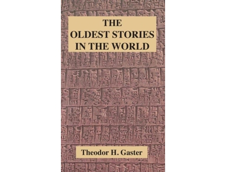 Livro Oldest Stories In The World De Theodor H Gaster (inglês)