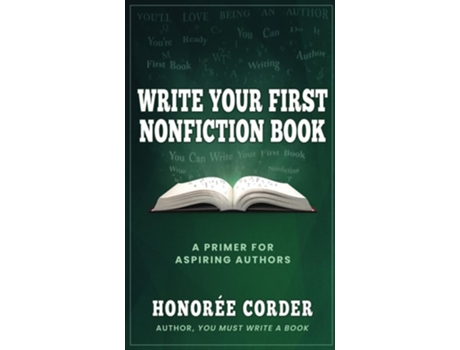 Livro Write Your First Nonfiction Book de Honoree Corder (Inglês)