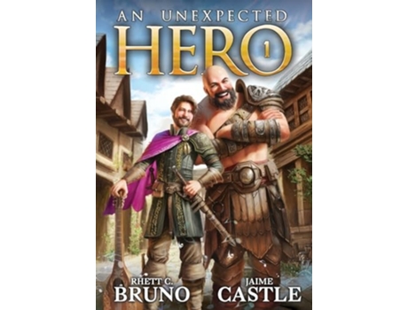 Livro An Unexpected Hero de Rhett C Bruno e Jaime Castle (Inglês - Capa Dura)