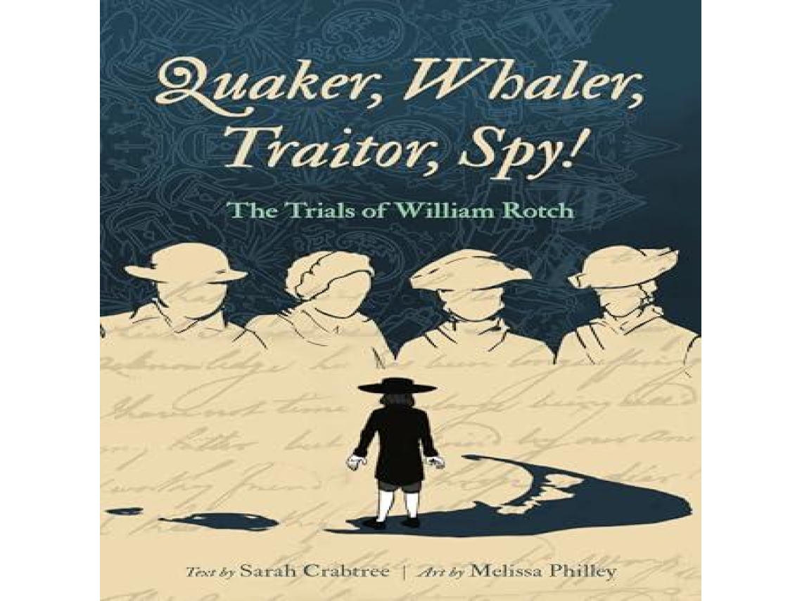 Livro Quaker Whaler Traitor Spy! de Sarah Crabtree (Inglês)
