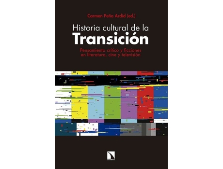 Livro Historia Cultural De La Transición de Carmen Peña Ardid (Espanhol)