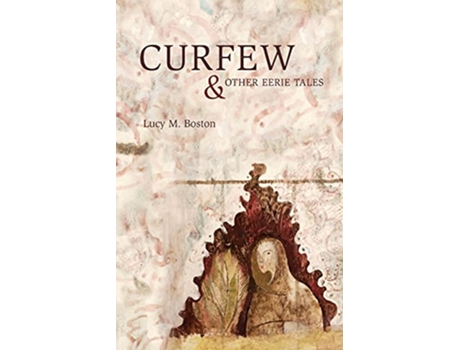 Livro Curfew Other Eerie Tales de Lucy Boston (Inglês)
