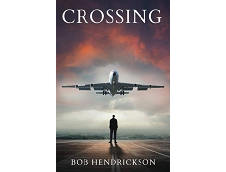 Livro Crossing de Bob Hendrickson (Inglês)