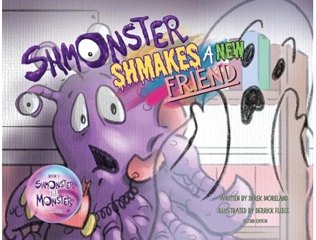 Livro Shmonster Shmakes A New Friend de Derek Moreland (Inglês)
