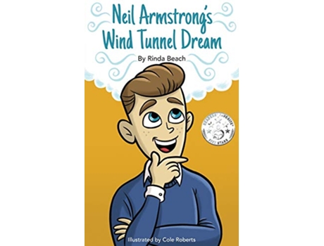 Livro Neil Armstrongs Wind Tunnel Dream de Rinda Beach (Inglês)