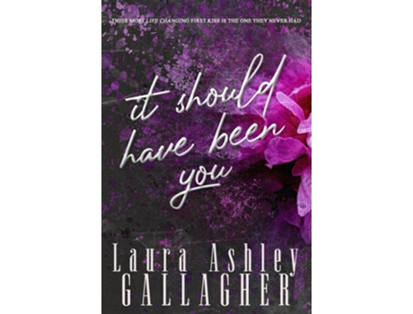 Livro It Should Have Been You De Laura Ashley Gallagher (inglês)