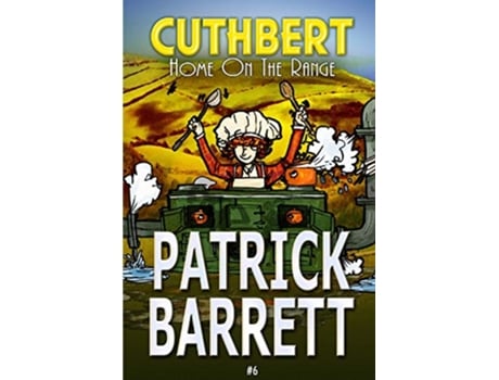 Livro Home on the Range Cuthbert Book 6 de Patrick Barrett (Inglês)