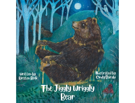Livro The Jiggly Wriggly Bear de Kirsten Reck (Inglês)