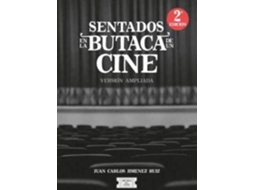 Livro Sentados En La Butaca De Un Cine Versión Ampliada de Juan Carlos Jiménez Ruiz (Espanhol)