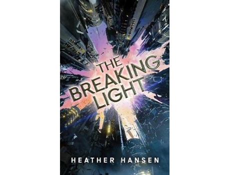 Livro the breaking light de heather hansen (inglês)