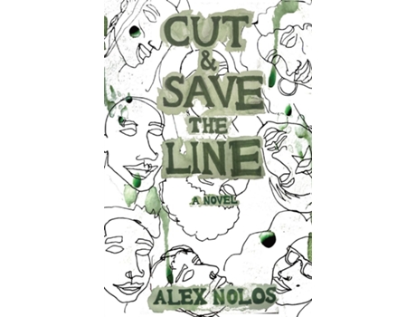 Livro Cut and Save the Line de Alex Nolos (Inglês)