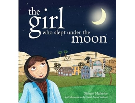 Livro The Girl Who Slept Under the Moon de Shereen Malherbe (Inglês - Capa Dura)