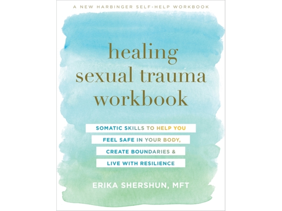 Livro Healing Sexual Trauma Workbook de Erika Shershun Mft (Inglês)