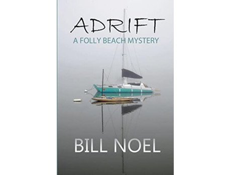 Livro Adrift Folly Beach Mystery de Bill Noel (Inglês)