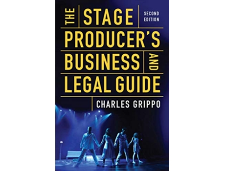 Livro Stage Producers Business and Legal Guide de Charles Grippo (Inglês)