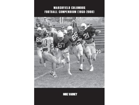 Livro Marshfield Columbus Football Compendium de Mike Varney (Inglês)