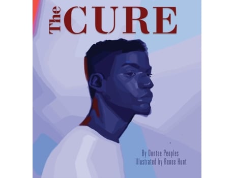 Livro The Cure Dontae Peoples (Inglês)